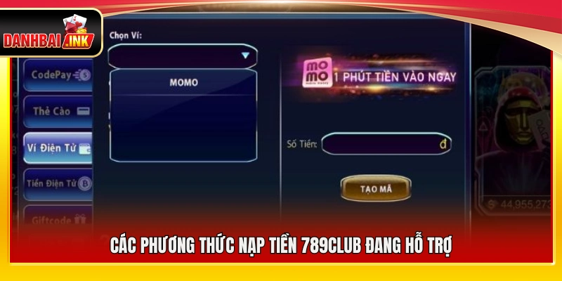 Những hình thức nạp tiền 789Club hỗ trợ